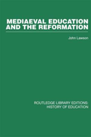 Cover of the book Mediaeval Education and the Reformation by Brant Houston