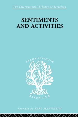 Cover of the book Sentiments and Activities by Li-fang Zhang, Robert J. Sternberg