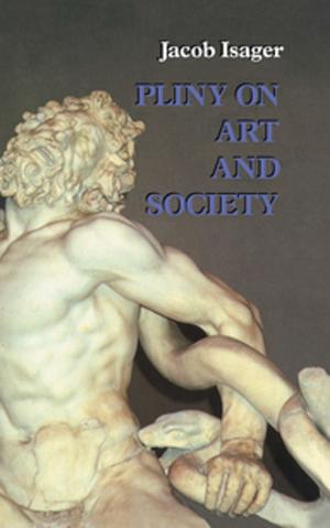 Book cover of Pliny on Art and Society