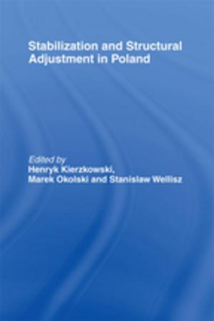 Cover of the book Stabilization and Structural Adjustment in Poland by Keith Kenney