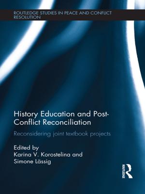 Cover of the book History Education and Post-Conflict Reconciliation by Rhona Sharpe, Helen Beetham, Sara de Freitas