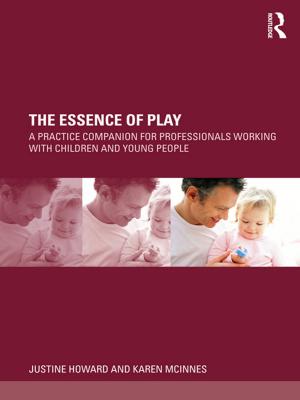 Cover of the book The Essence of Play by Dr Andrew Pendleton