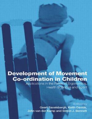 Cover of the book Development of Movement Coordination in Children by Alex J. Bellamy