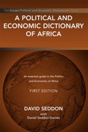 Cover of the book A Political and Economic Dictionary of Africa by James Rose