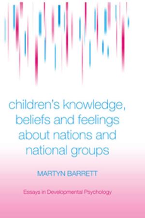 Cover of the book Children's Knowledge, Beliefs and Feelings about Nations and National Groups by Alison Chapman