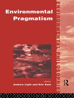 Cover of the book Environmental Pragmatism by Richard C. Rich, Craig Leonard Brians, Jarol B. Manheim, Lars Willnat