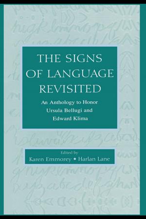 Cover of the book The Signs of Language Revisited by Debra L. Cook Hirai, Irene Borrego, Emilio Garza, Carl T. Kloock