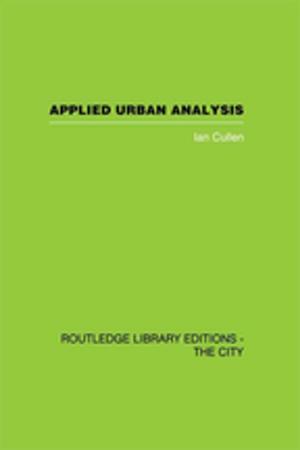 Cover of the book Applied Urban Analysis by Andreas Knorr, David W. Gillen, Peter Forsyth, Otto G. Mayer, David Starkie