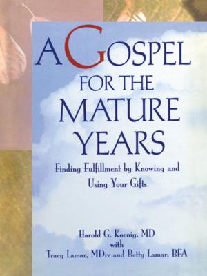 Book cover of A Gospel for the Mature Years