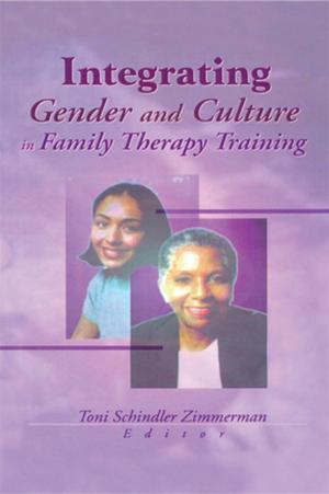 Cover of Integrating Gender and Culture in Family Therapy Training