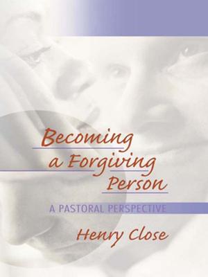 Book cover of Becoming a Forgiving Person