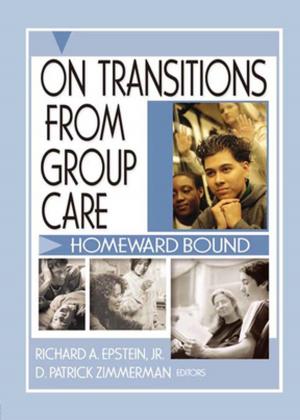 Cover of the book On Transitions From Group Care by 