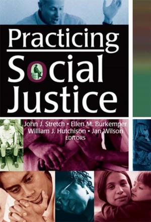 Book cover of Practicing Social Justice