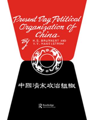 Cover of the book Present Day Political Organization of China by Frans Berkhout