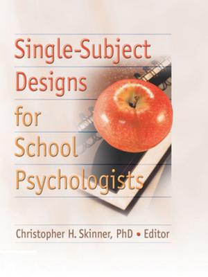 Cover of the book Single-Subject Designs for School Psychologists by Rosemary M Balsam