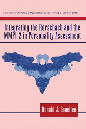 Cover of the book Integrating the Rorschach and the MMPI-2 in Personality Assessment by Marcia L. Rosal