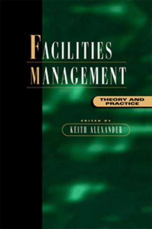 Cover of the book Facilities Management by Oktay Alkin