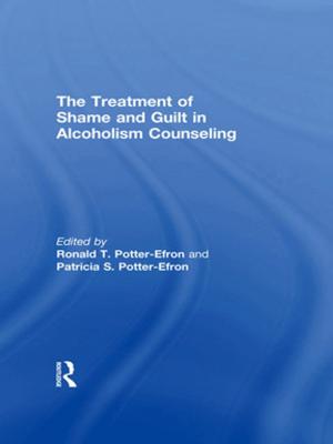 Book cover of The Treatment of Shame and Guilt in Alcoholism Counseling