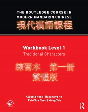 Cover of the book The Routledge Course in Modern Mandarin Chinese by Michael Stotts, L., Jean Dyer