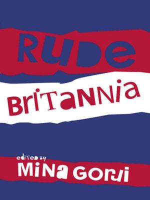 Cover of the book Rude Britannia by Tiina Roppola