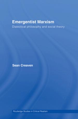 Cover of the book Emergentist Marxism by Judith Blau, Alberto Moncada
