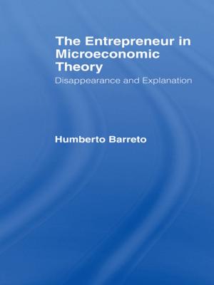 Cover of the book The Entrepreneur in Microeconomic Theory by Robin Small