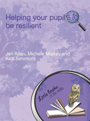 Book cover of Helping Your Pupils to be Resilient