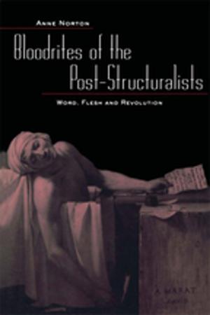 Cover of the book Bloodrites of the Post-Structuralists by Gordon Lynch