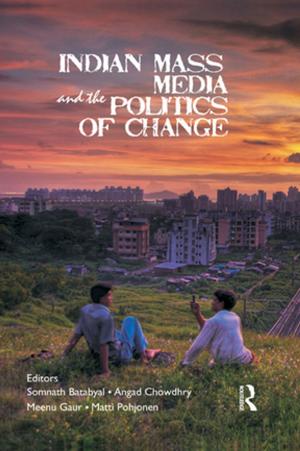 Cover of the book Indian Mass Media and the Politics of Change by Sharon W. Propas