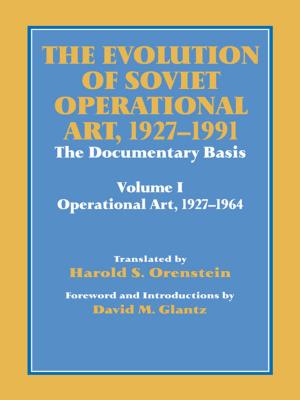 Book cover of The Evolution of Soviet Operational Art 1927-1991