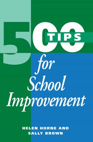Cover of the book 500 Tips for School Improvement by 