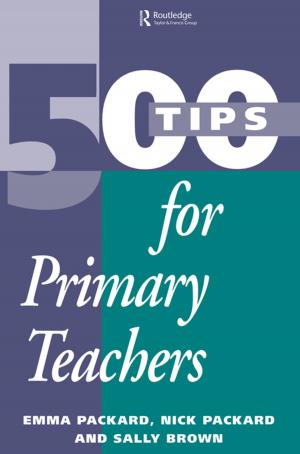 Cover of the book 500 Tips for Primary School Teachers by George A. Marcoulides, Scott L. Hershberger