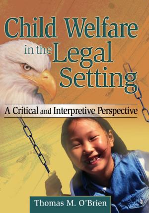 Cover of the book Child Welfare in the Legal Setting by Sanda Simms