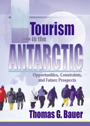 Cover of the book Tourism in the Antarctic by Val Gillies