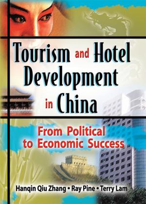 Cover of the book Tourism and Hotel Development in China by Sascha Muller-Kraenner