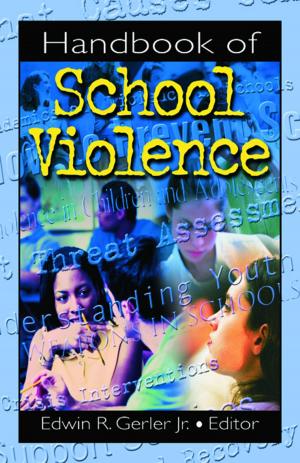 Cover of the book Handbook of School Violence by Nathan Murata, Samuel Hodge, Lauren Lieberman