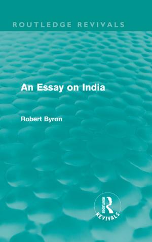 Cover of the book An Essay on India (Routledge Revivals) by Anne Clendinning