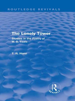 Book cover of The Lonely Tower (Routledge Revivals)