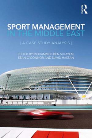Cover of the book Sport Management in the Middle East by Dale L. Smith, James Lee Ray
