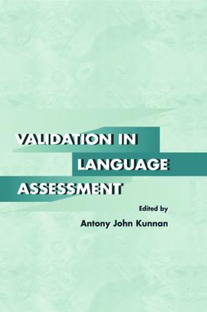 Cover of the book Validation in Language Assessment by Neil Farrington, Daniel Kilvington, John Price, Amir Saeed