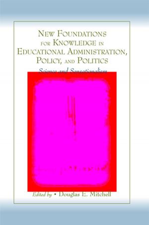 Cover of the book New Foundations for Knowledge in Educational Administration, Policy, and Politics by Tennant