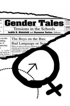 Cover of the book Gender Tales by Nicholas Ladany, Jessica A. Walker, Lia M. Pate-Carolan, Laurie Gray Evans
