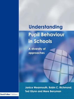 Cover of the book Understanding Pupil Behaviour in School by Arthur Silvers, Pierre Crosson