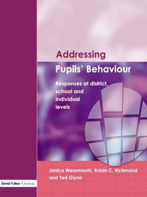 Cover of the book Addressing Pupil's Behaviour by 
