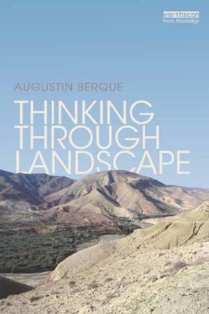 Cover of the book Thinking through Landscape by Ho-Dac Tuc