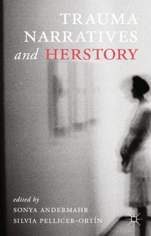 Cover of the book Trauma Narratives and Herstory by Nicholas Marsh