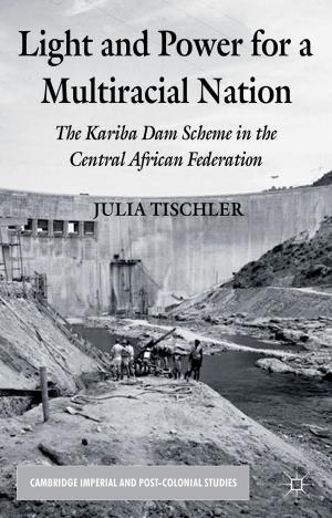 Cover of the book Light and Power for a Multiracial Nation by C. Tanner, J. Maher, S. Fraser