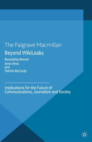 Cover of the book Beyond WikiLeaks by Brandon Sieg