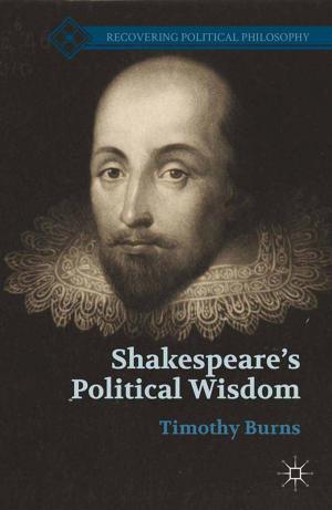 Cover of the book Shakespeare’s Political Wisdom by J. Sheyholislami