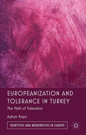 Cover of the book Europeanization and Tolerance in Turkey by Sarah O'Shea, Josephine May, Cathy Stone, Janine Delahunty